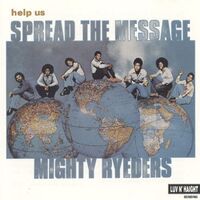 Mighty Ryeders - He Us Spread The Message vinyl cover