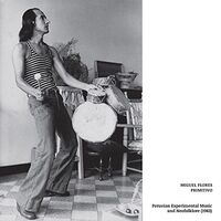 Miguel Flores - Primitivo vinyl cover