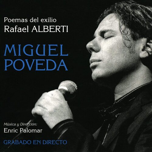 Miguel Poveda - Poemas Del Exilio Rafael Alberti vinyl cover