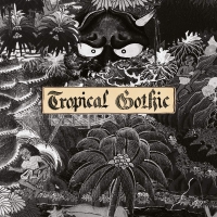 Mike Cooper - Tropical Gothic vinyl cover