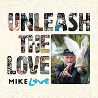 Mike Love - Unleash The Love vinyl cover