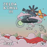 Mikel - Zelda & Chill III (White)