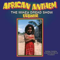 Mikey Dread - African Anthem Dubwise: The Mikey Dread Show vinyl cover