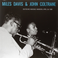 Miles / Coltrane,john Davis - Deutsches Museum Munchen - April 3Rd 1960 vinyl cover