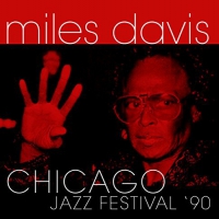 Miles Davis - Chicago Jazz Festival 90 vinyl cover