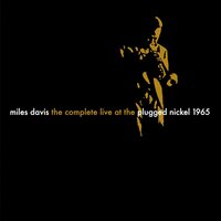 Miles Davis - The Complete Plugged Nickel Live 1965 vinyl cover