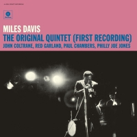 Miles Davis - The Original Quintet First Recording vinyl cover