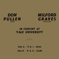 Milford Graves & Don Pullen - In Concert At Yale University vinyl cover