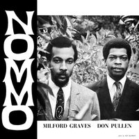 Milford Graves & Don Pullen - Nommo vinyl cover