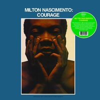 Milton Nascimento - Courage vinyl cover