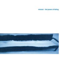 Mineral - The Power Of Failing Galaxy vinyl cover
