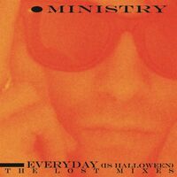 Ministry - Everyday (Is halloween - the lost mixes) vinyl cover