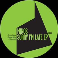 Minos - Sorry I'm Late vinyl cover