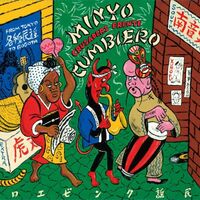 Minyo Crusaders  &  Frente Cumbiero - Minyo Cumbiero (From tokyo to bogota) vinyl cover