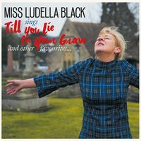 Miss Ludella Black - Till You Lie In Your Grave vinyl cover