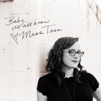 Miss Tess - Baby We All Know vinyl cover
