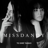 Missdandy - Te Dire Tango vinyl cover