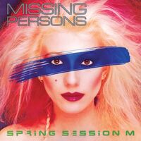 Missing Persons - Spring Session M vinyl cover