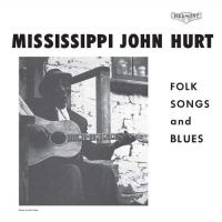 Mississippi John Hurt - Folks Songs And Blues vinyl cover
