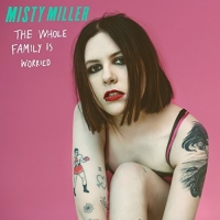 Misty Miller - Whole Family Is Worried vinyl cover