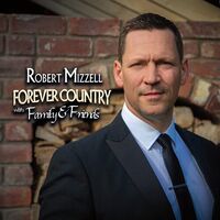 Mizzell - Forever Country With Family & Friends vinyl cover
