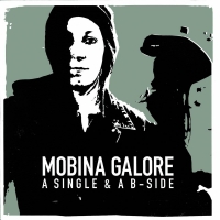 Mobina Galore - A Single & A B-Side Download vinyl cover