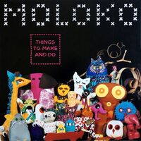 Moloko - Things To Make & Do vinyl cover