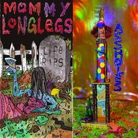 Mommy Long Legs - Life Rips vinyl cover