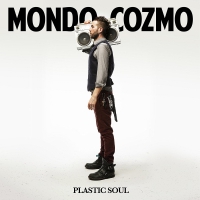 Mondo Cozmo - Plastic Soul vinyl cover