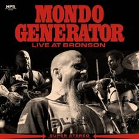 Mondo Generator - Live At Bronson vinyl cover