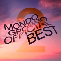 Mondo Grosso - Mondo Grosso Official Best 2 vinyl cover