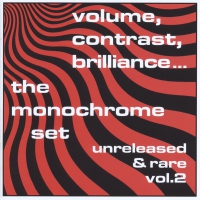 Monochrome Set - Volume Contrast Brilliance Unreleased & Rare 2 vinyl cover