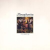 Monophonics - It's Only Us vinyl cover