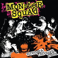 Monster Squad - Strength Through Pain vinyl cover