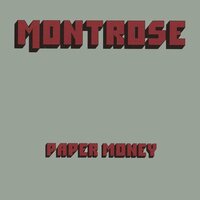 Montrose - Paper Money featuring Sammy Hagar (Clear; Anniversary Edition) vinyl cover