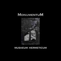 Monumentum - Musaeum Hermeticum vinyl cover