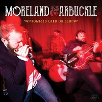 Moreland & Arbuckle - Promised Land Or Bust vinyl cover
