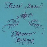 Morris Belknap - Jesus Saves vinyl cover