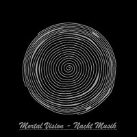 Mortal Vision - Nacht Musik vinyl cover