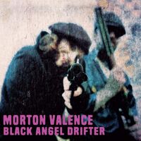 Morten Valence - Black Angel Drifter vinyl cover