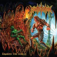 Mortification - Erasing The Goblin vinyl cover