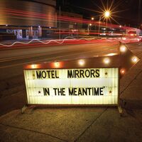 Motel Mirrors - In The Meantime vinyl cover