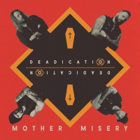 Mother Misery - Deadication vinyl cover