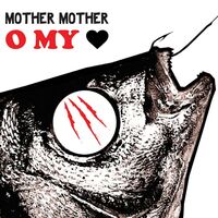 Mother Mother - O My Heart 10Th Anniversary vinyl cover