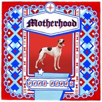 Motherhood - Dear Bongo, vinyl cover