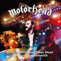 Motörhead - Better Motörhead Than Dead Live At Hammersmith vinyl cover