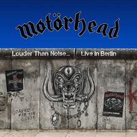 Motorhead - Louder Than Noise: Live In Berlin vinyl cover