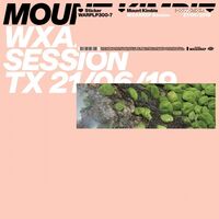 Mount Kimbie - Wxaxrxp Session vinyl cover