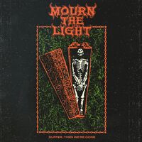 Mourn The Light - Suffer Then We're Gone (Limited Orange & Green) vinyl cover