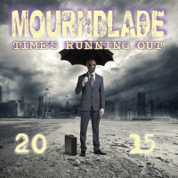 Mournblade - Time's Running Out: 2015 vinyl cover